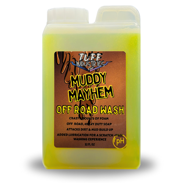 Muddy Mayhem - Off Road Wash-Tuff Industries